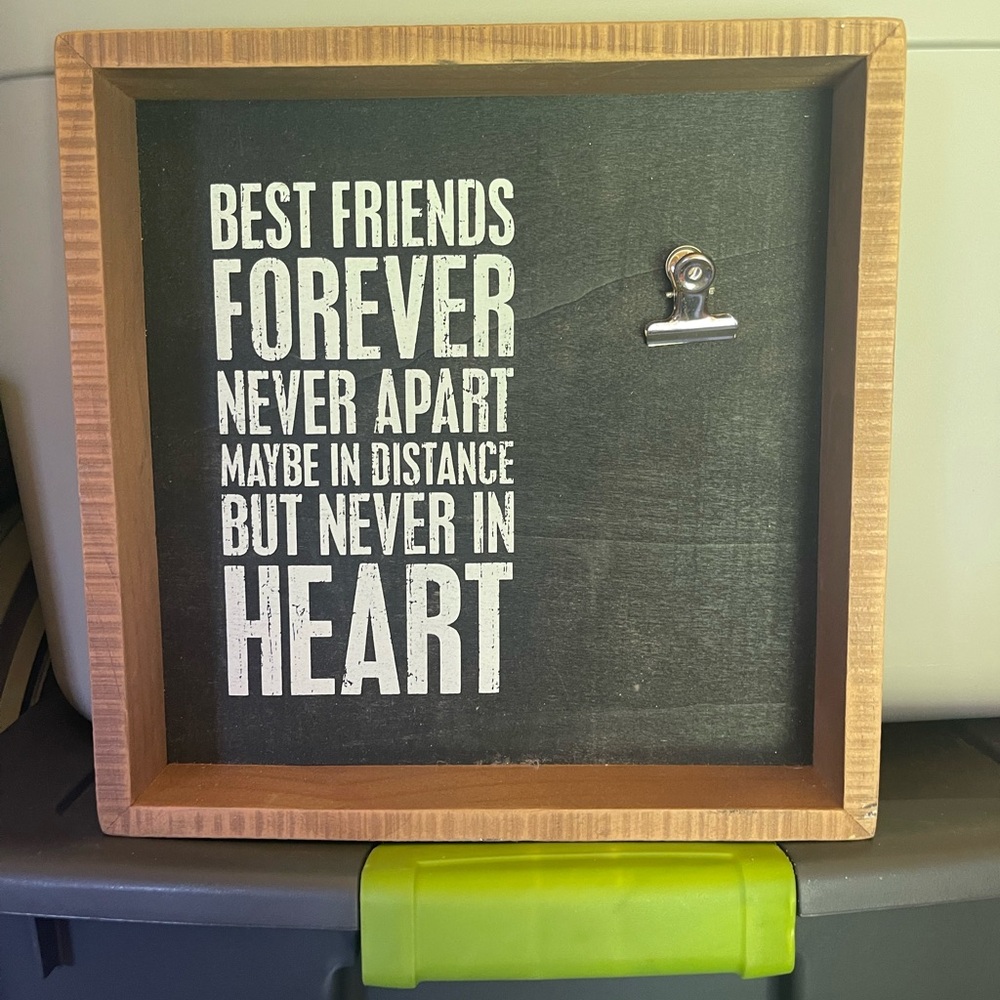 Wooden Framed Best Friends Quote Sign with clip to add a picture